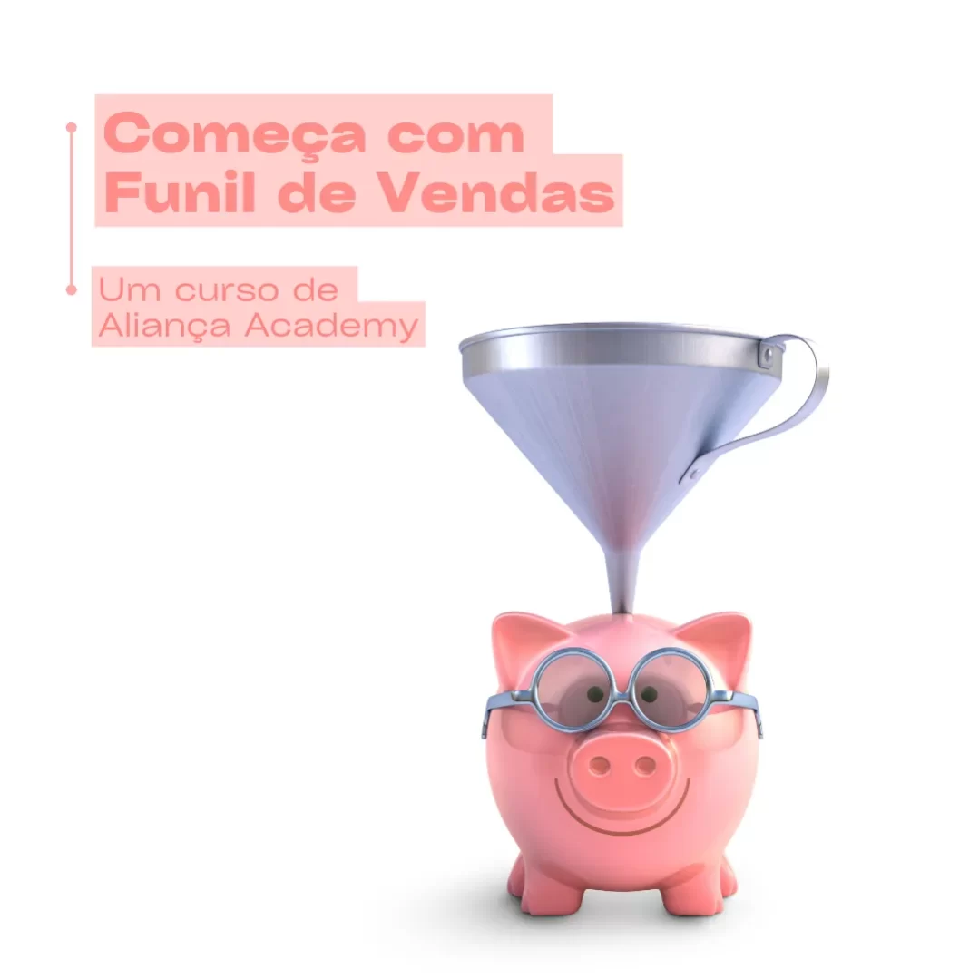 Começa com funil de vendas