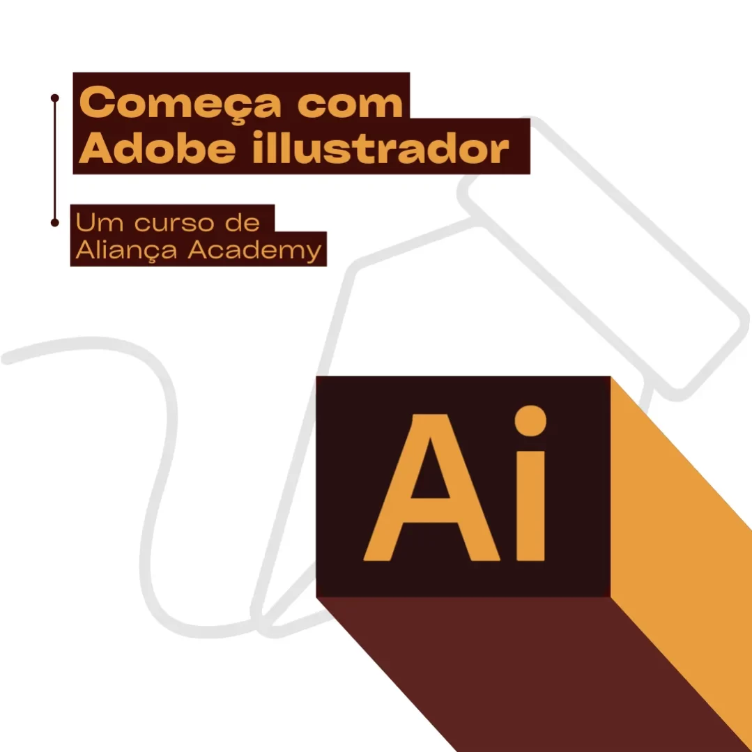 Começa com Adobe Illustrador